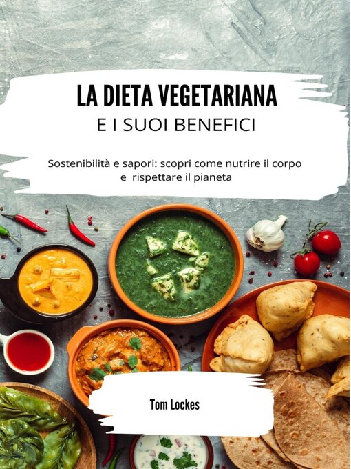 Title details for La dieta vegetariana e i suoi benefici by Tom Lockes - Available